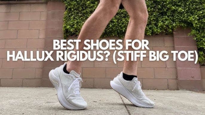 podiatrist recommended shoes for hallux rigidus